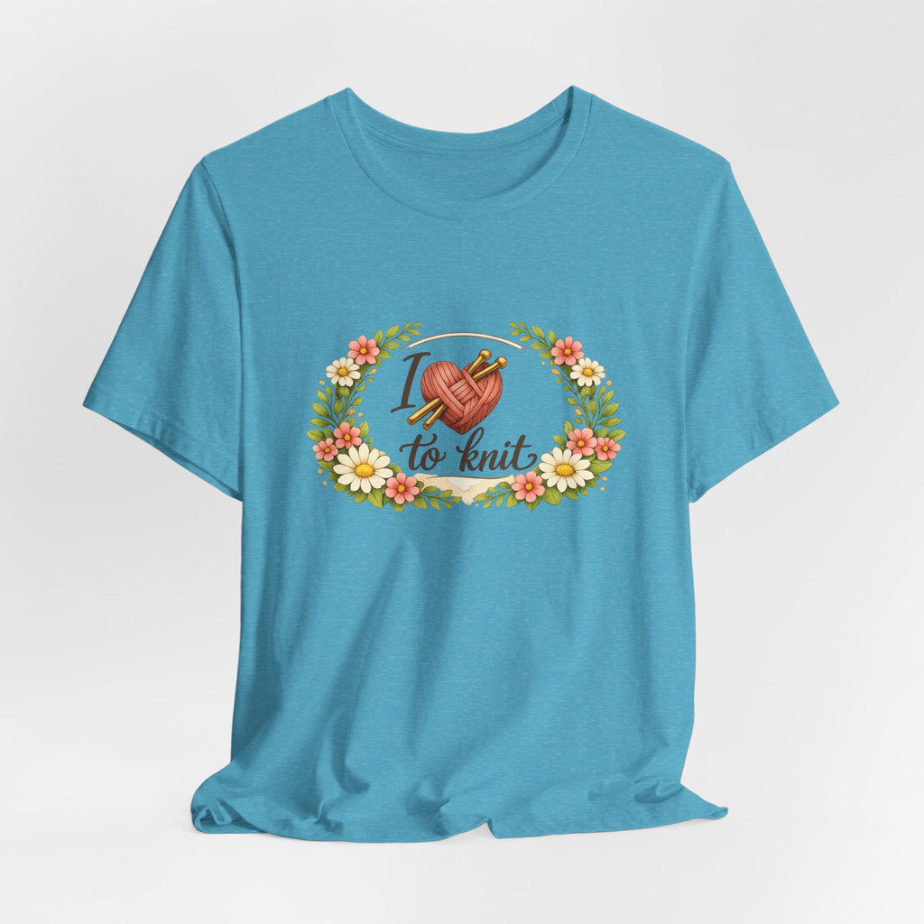 I Love to Knit T-Shirt | Knitting Heart Graphic, Floral Wreath Tee