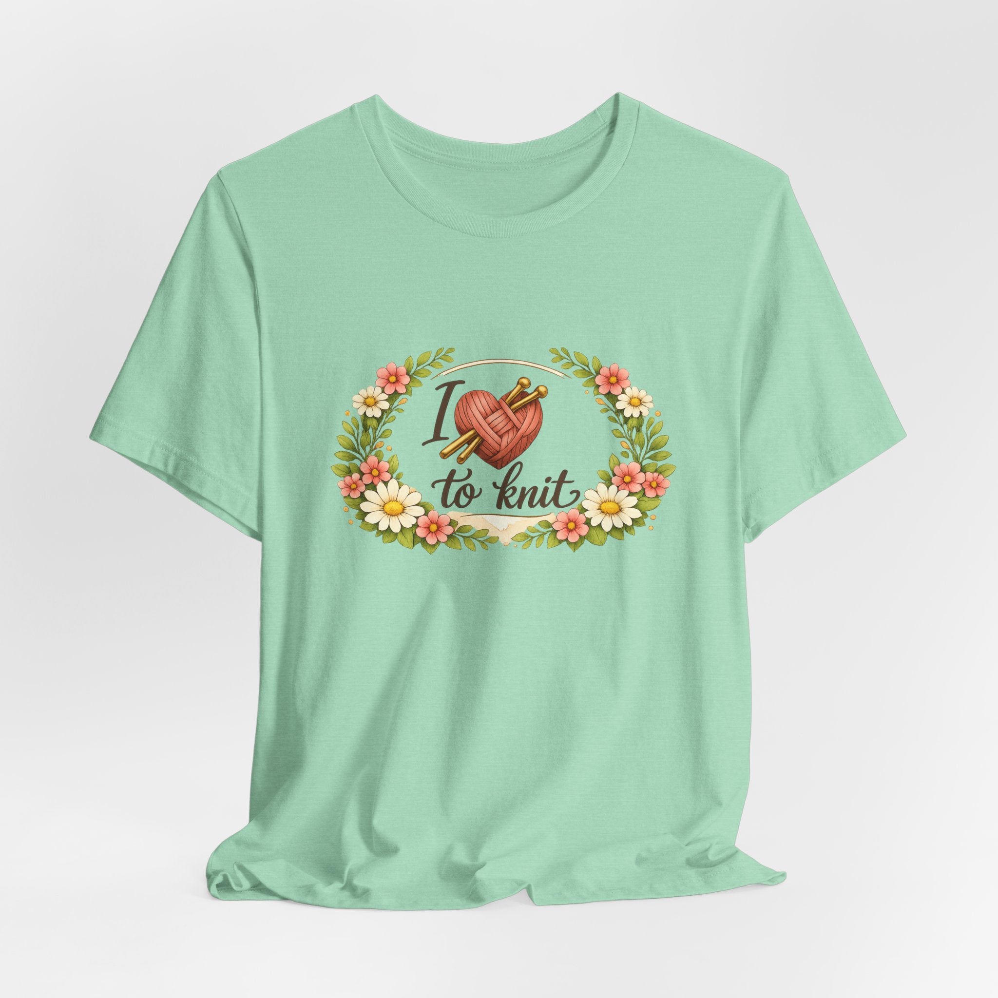 I Love to Knit T-Shirt | Knitting Heart Graphic, Floral Wreath Tee
