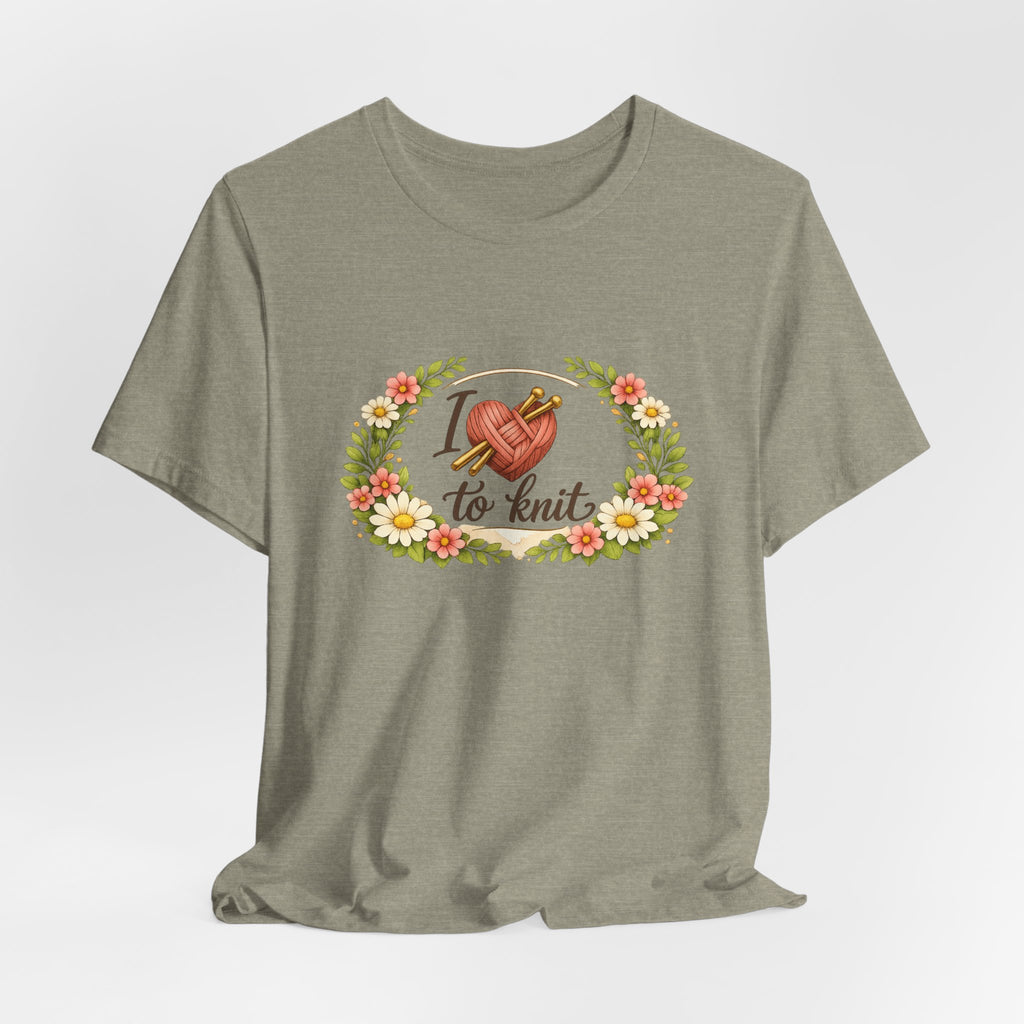 I Love to Knit T-Shirt | Knitting Heart Graphic, Floral Wreath Tee