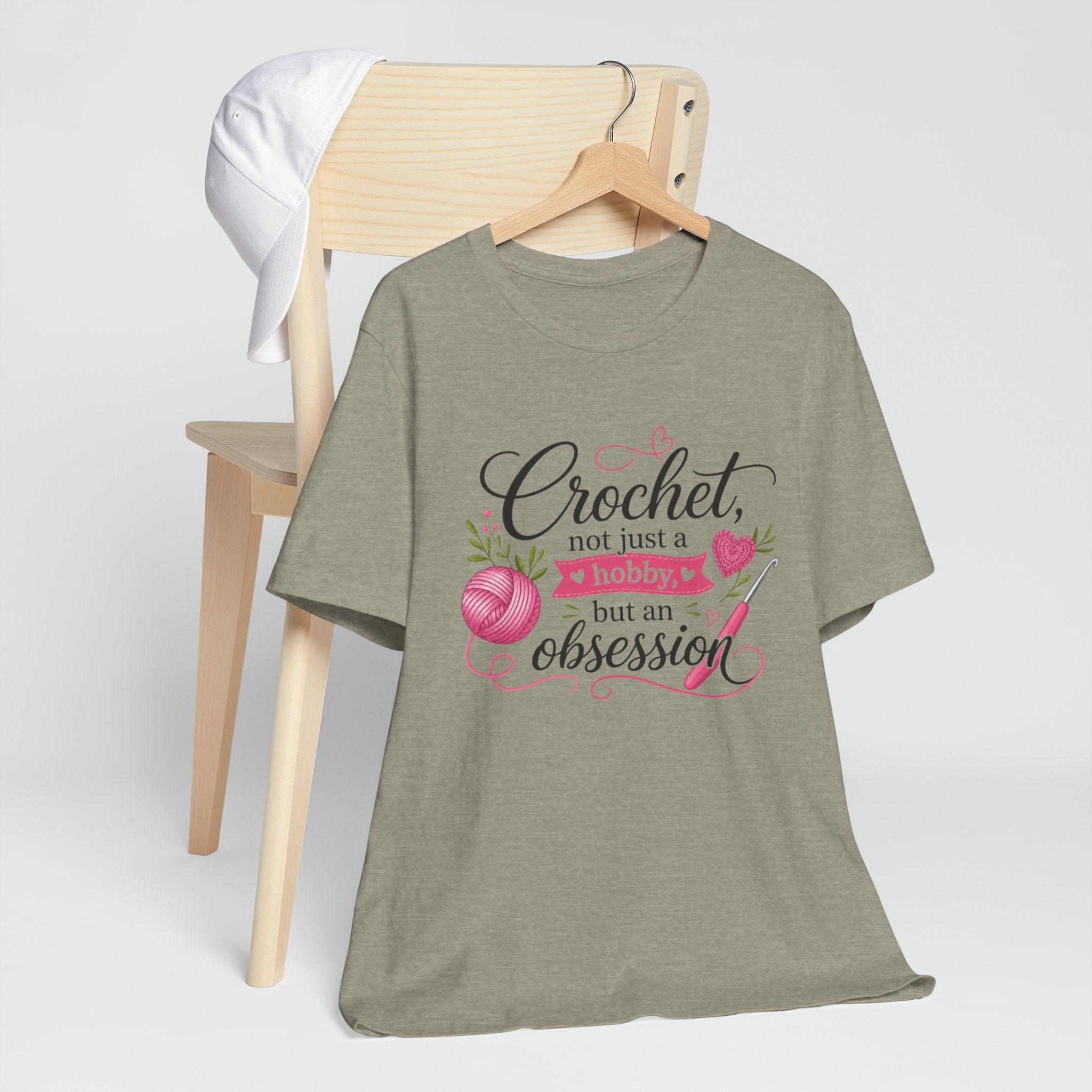 Crochet not just a hobby, but an obsession T-Shirt | Crochet Heart Graphic