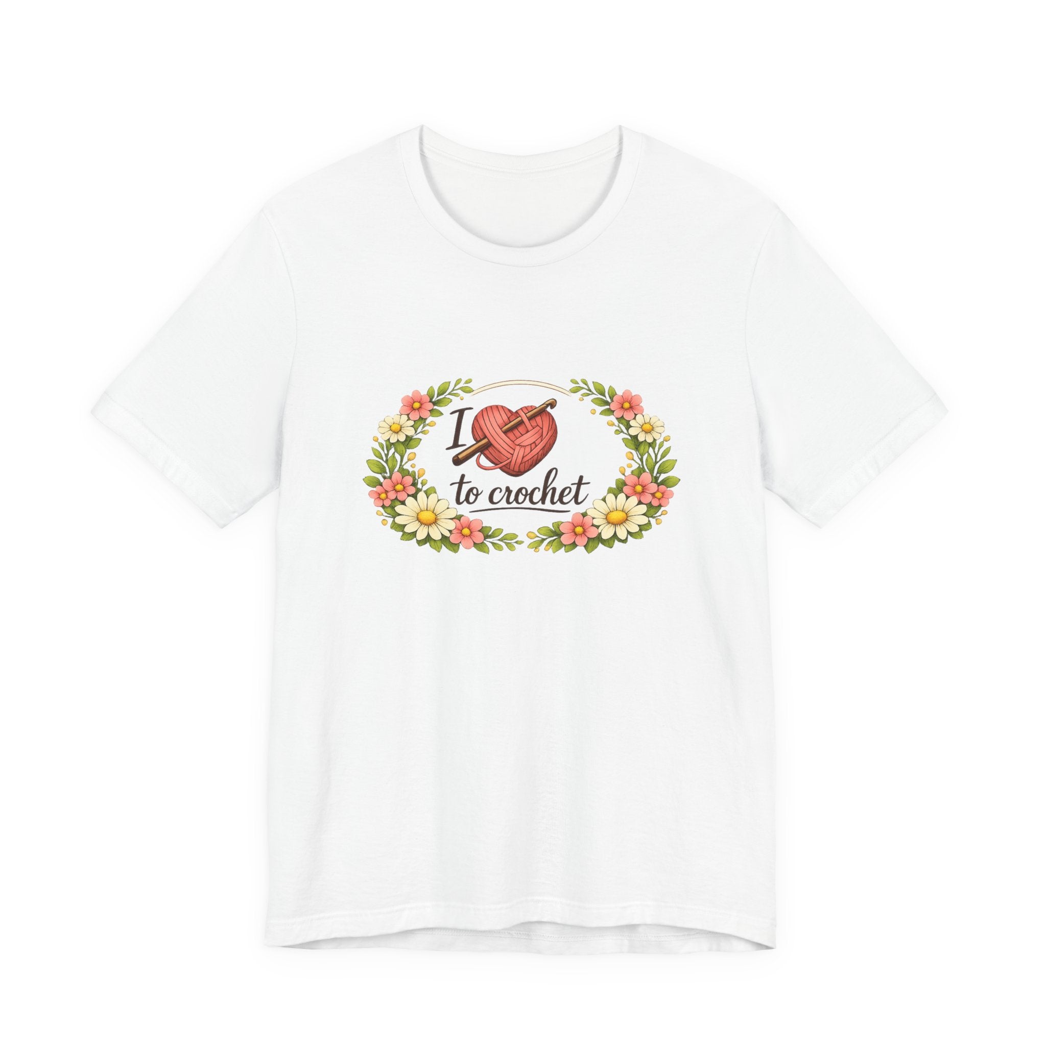 I Love to Crochet T-Shirt | Crochet Heart Graphic, Floral Wreath Tee
