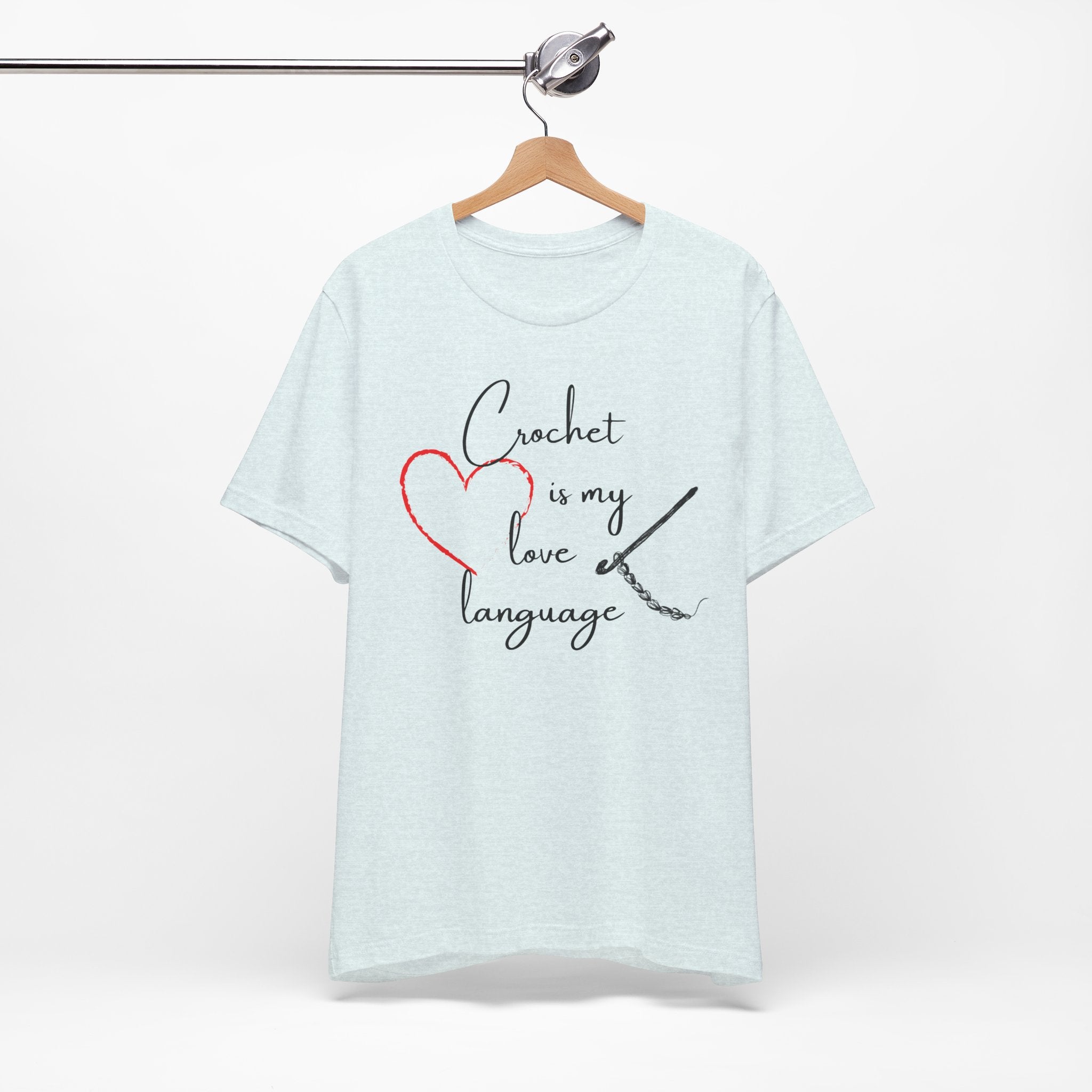 Crochet Is My Love Language - Graphic T-shirt
