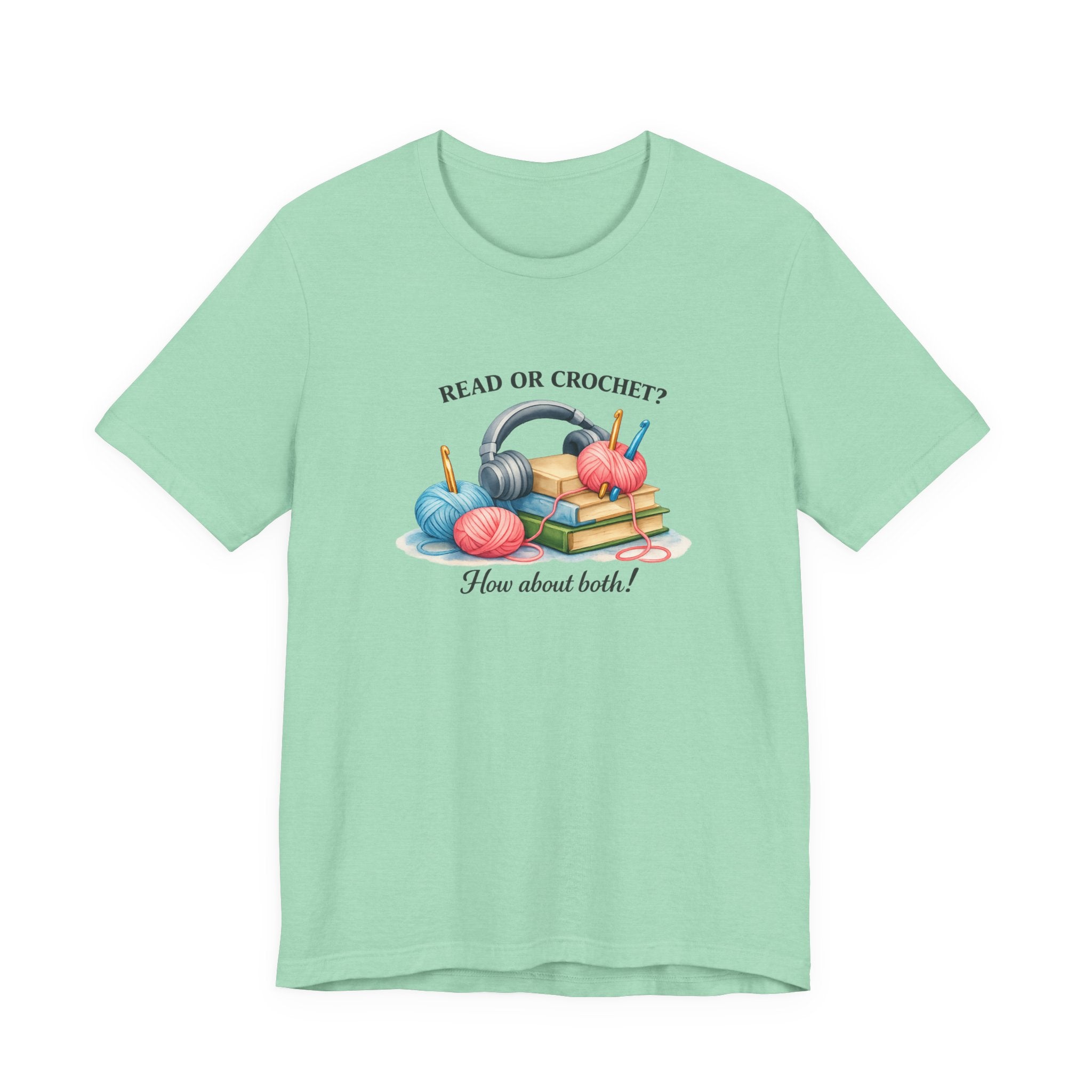 Read or Crochet? T-Shirt | Crochet Books Graphic