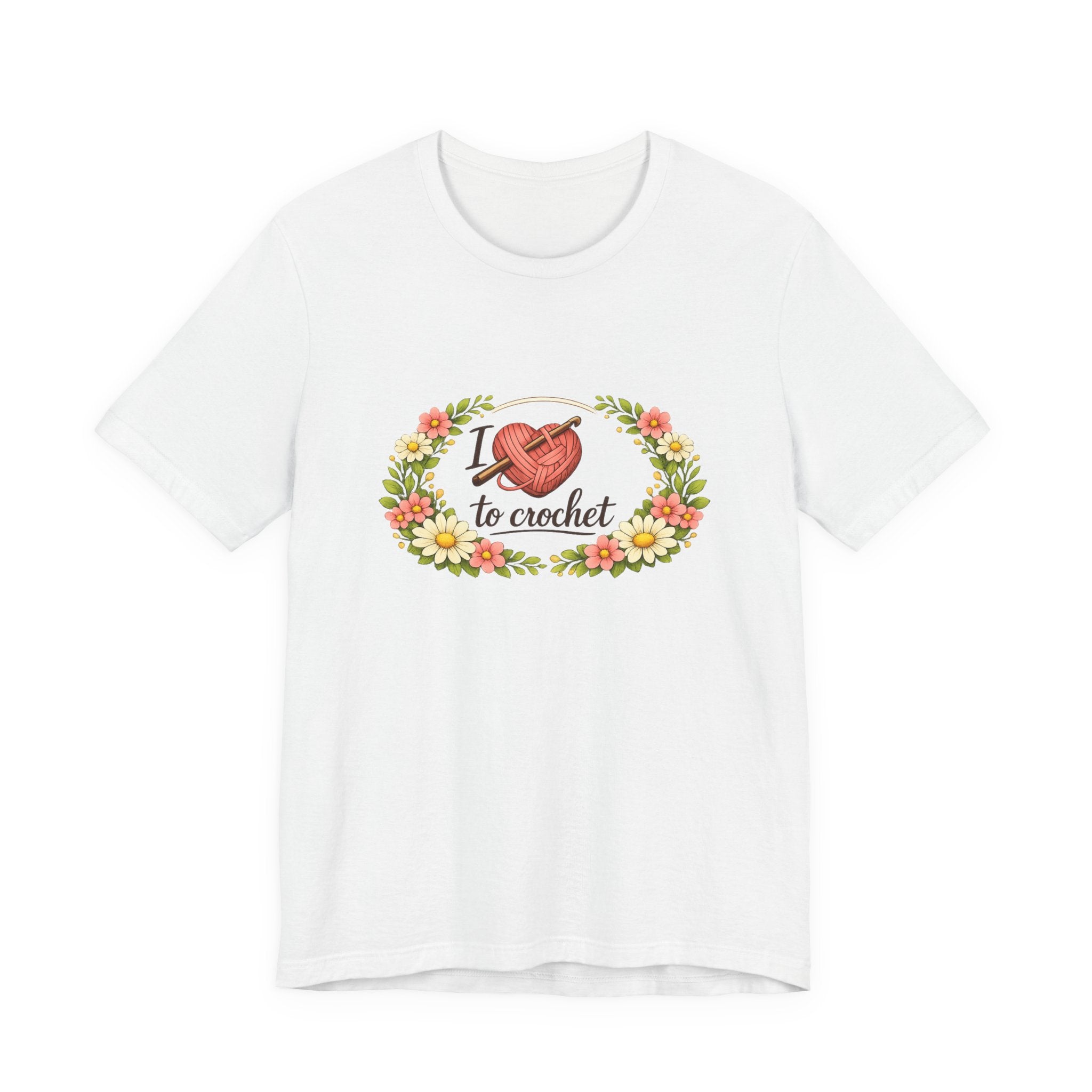I Love to Crochet T-Shirt | Crochet Heart Graphic, Floral Wreath Tee