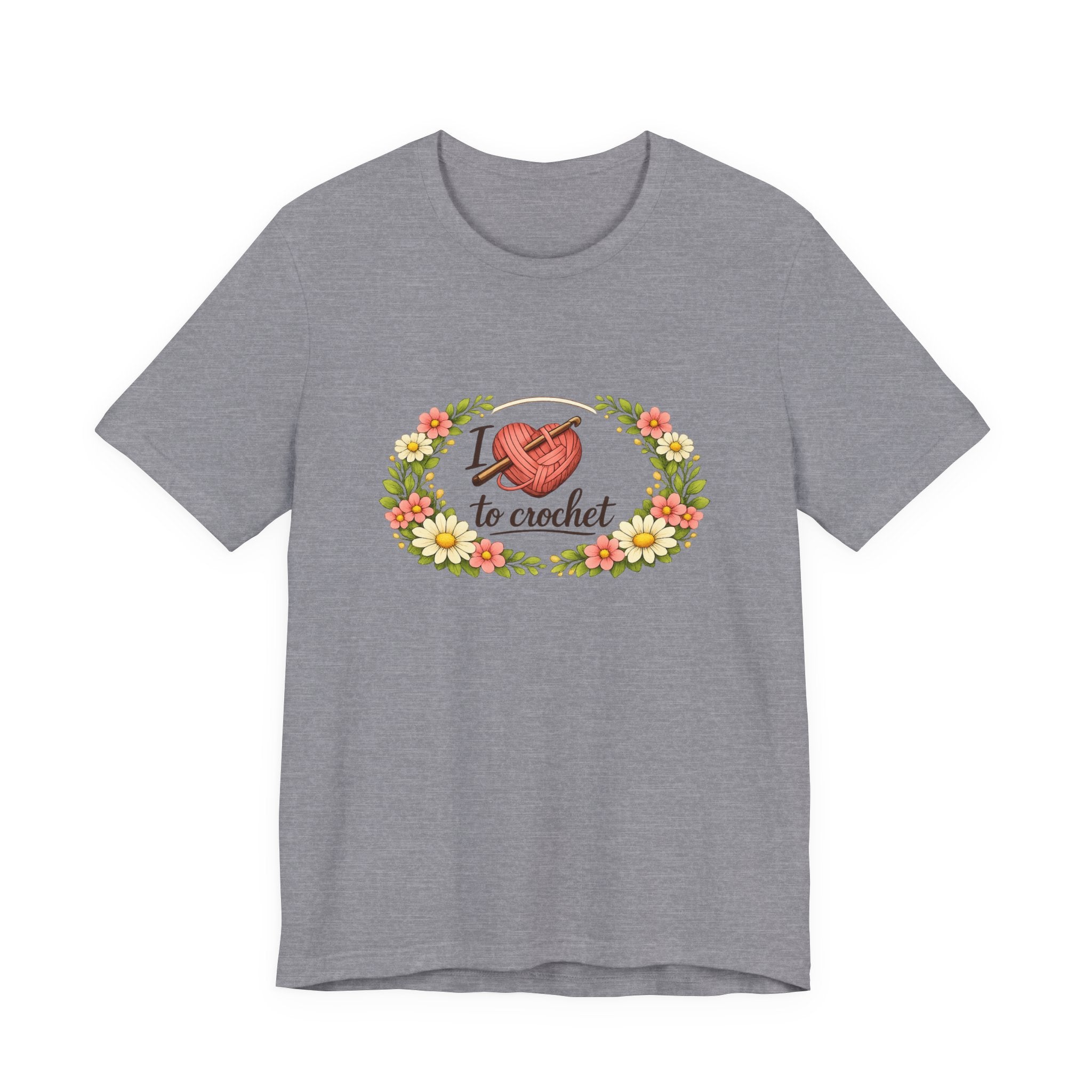 I Love to Crochet T-Shirt | Crochet Heart Graphic, Floral Wreath Tee