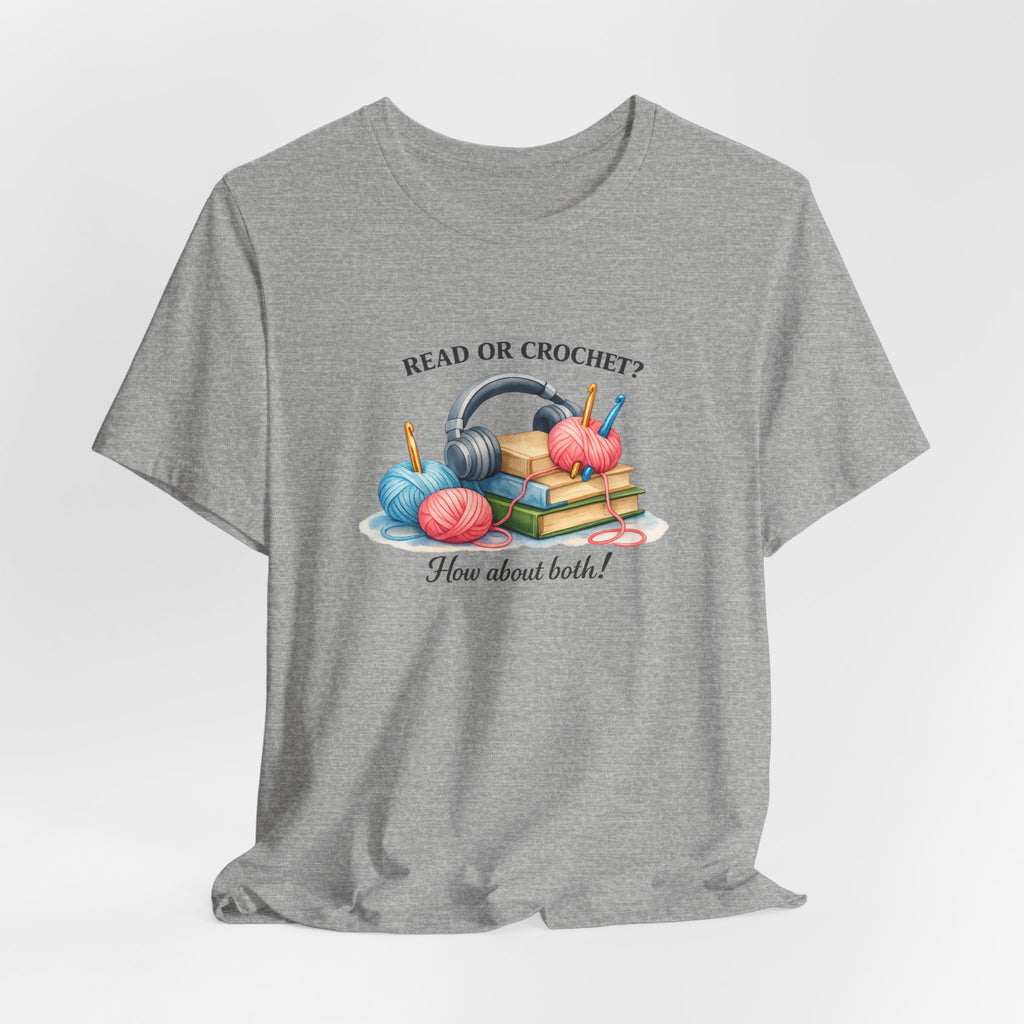 Read or Crochet? T-Shirt | Crochet Books Graphic