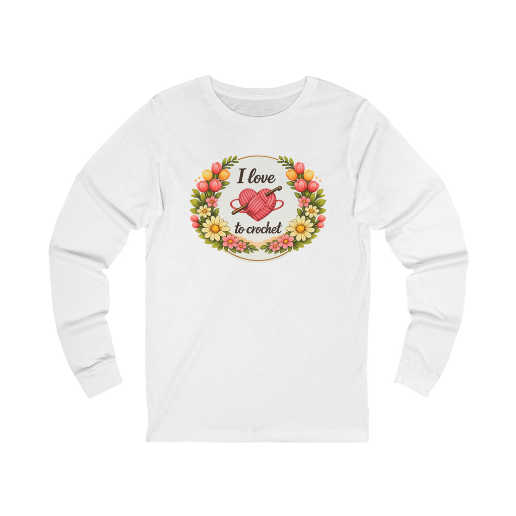 I Love to Crochet Floral Long Sleeve Tee