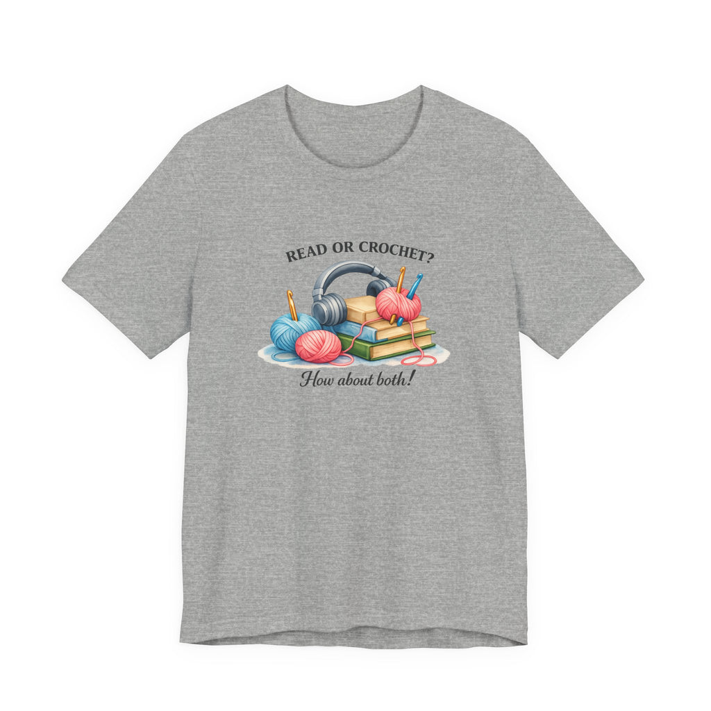 Read or Crochet? T-Shirt | Crochet Books Graphic
