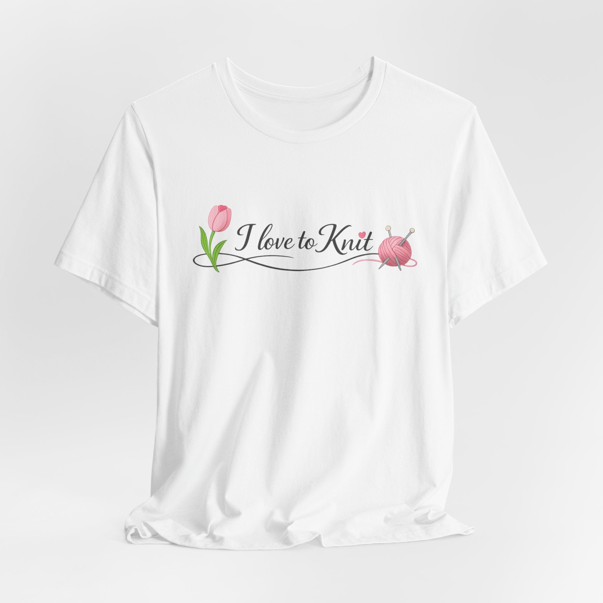 I Love to Knit T-Shirt | Knitting Heart Graphic, Tulip and Yarn Tee