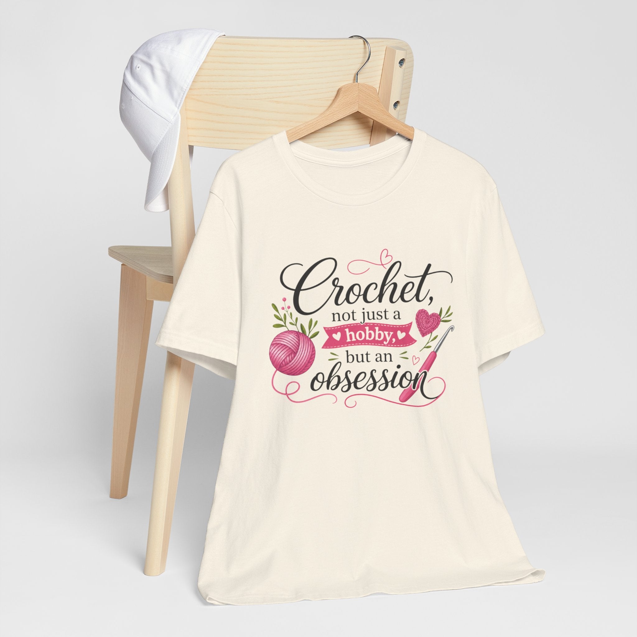 Crochet not just a hobby, but an obsession T-Shirt | Crochet Heart Graphic