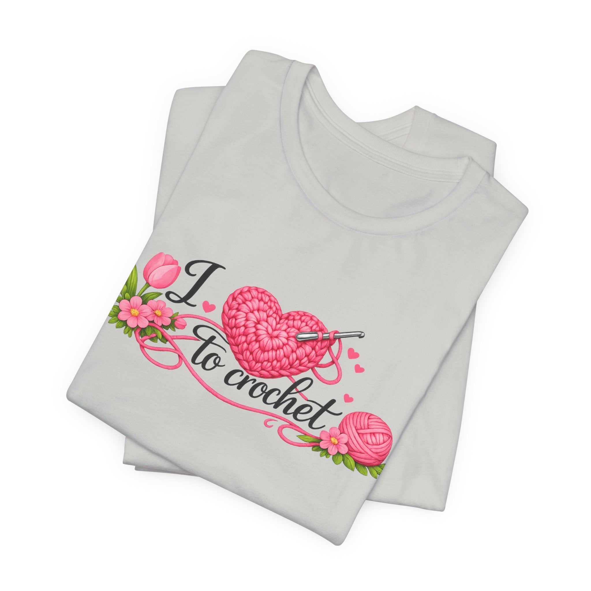 Love to Crochet T-Shirt | Crochet Heart Graphic, Tulip Tee