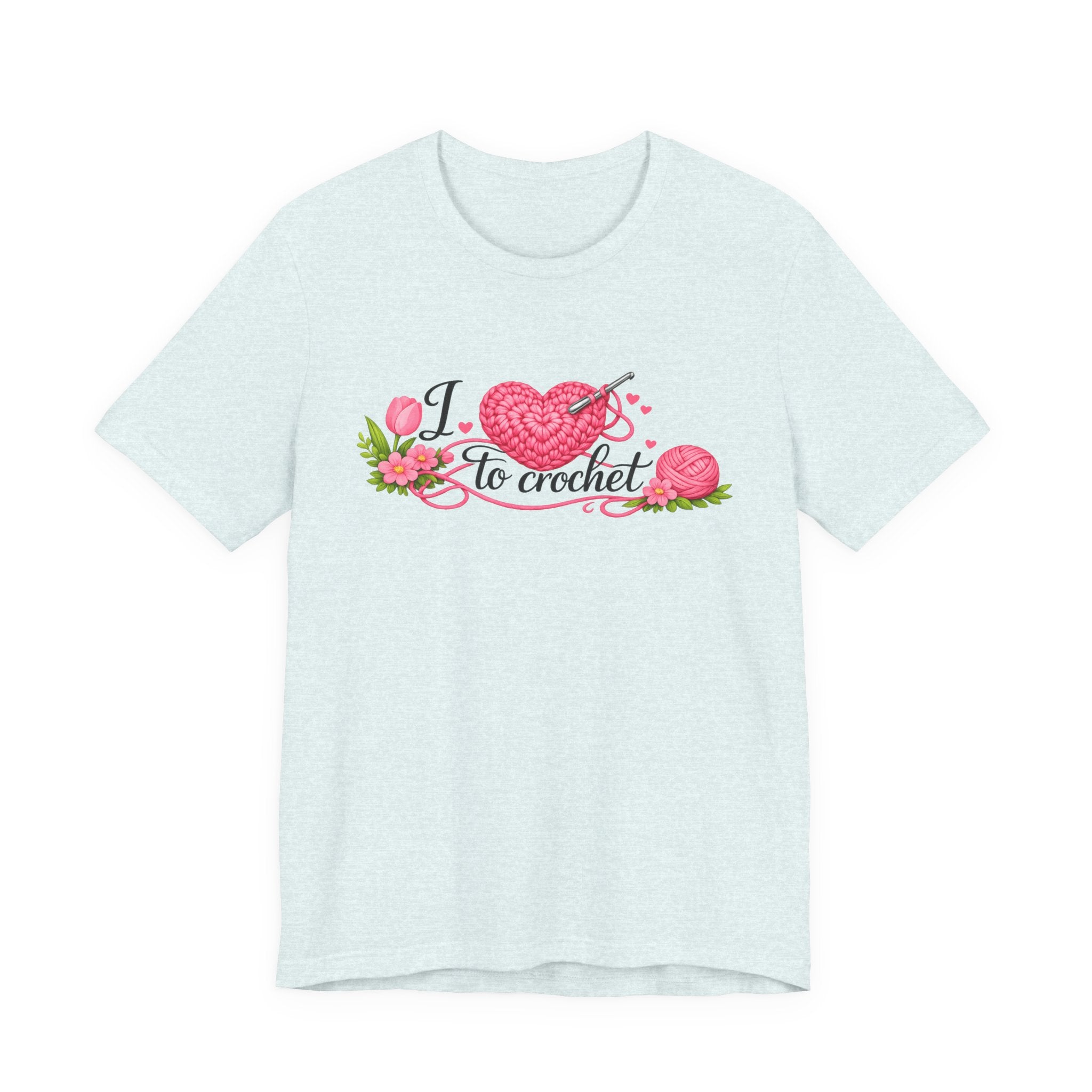 Love to Crochet T-Shirt | Crochet Heart Graphic, Tulip Tee
