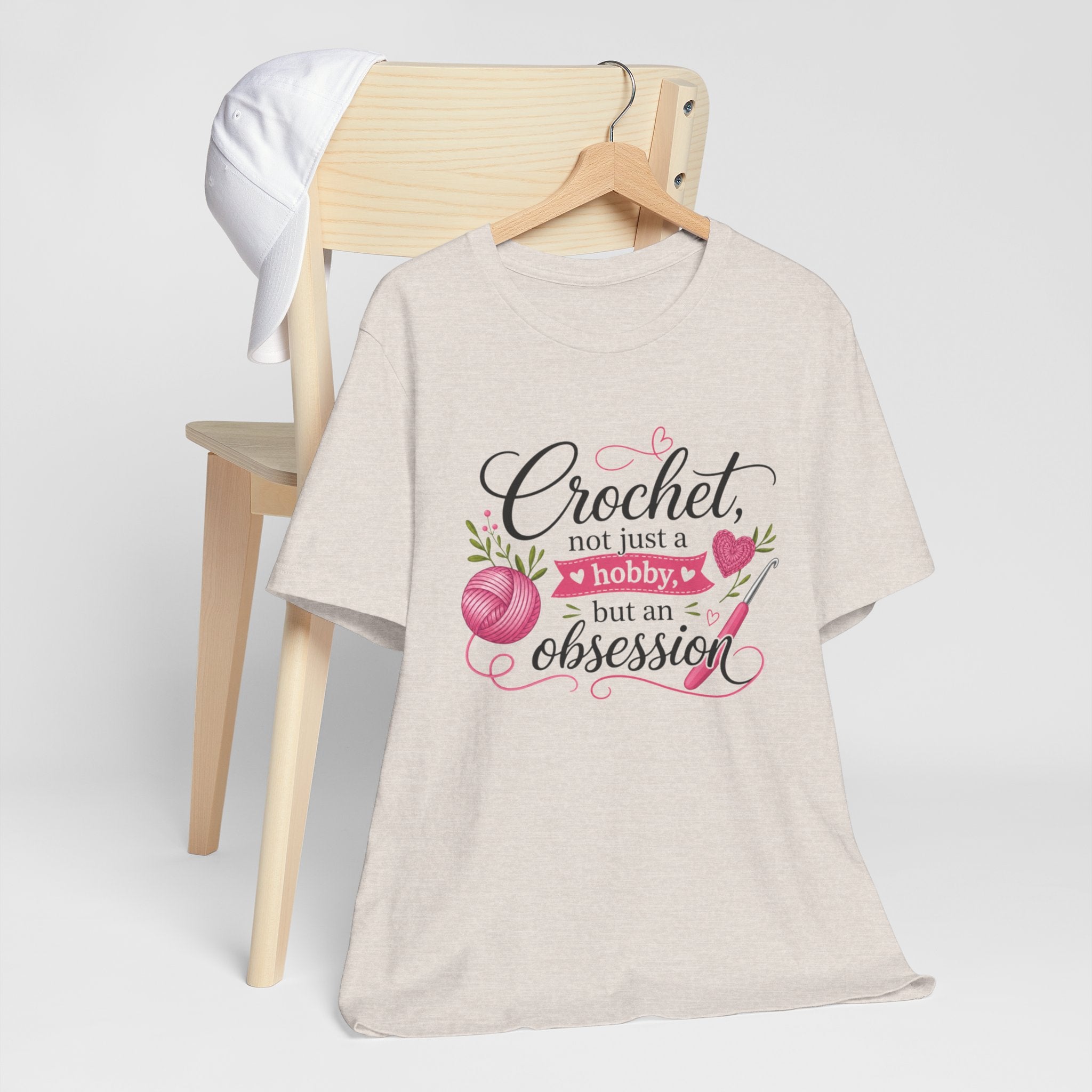 Crochet not just a hobby, but an obsession T-Shirt | Crochet Heart Graphic