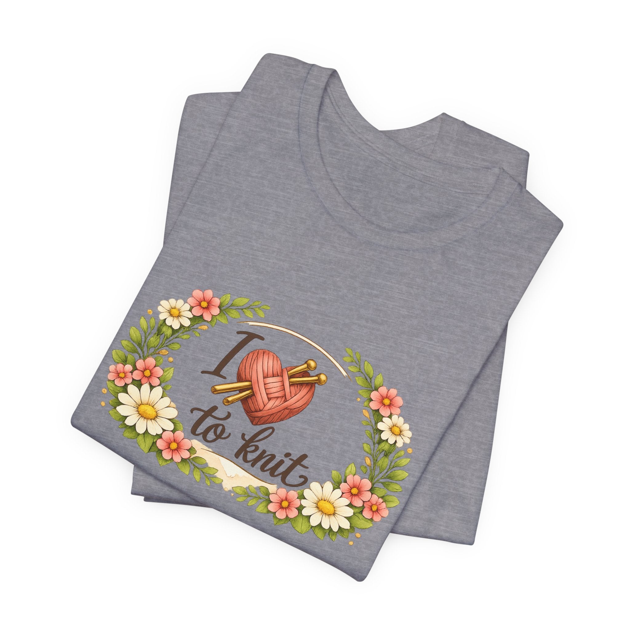 I Love to Knit T-Shirt | Knitting Heart Graphic, Floral Wreath Tee