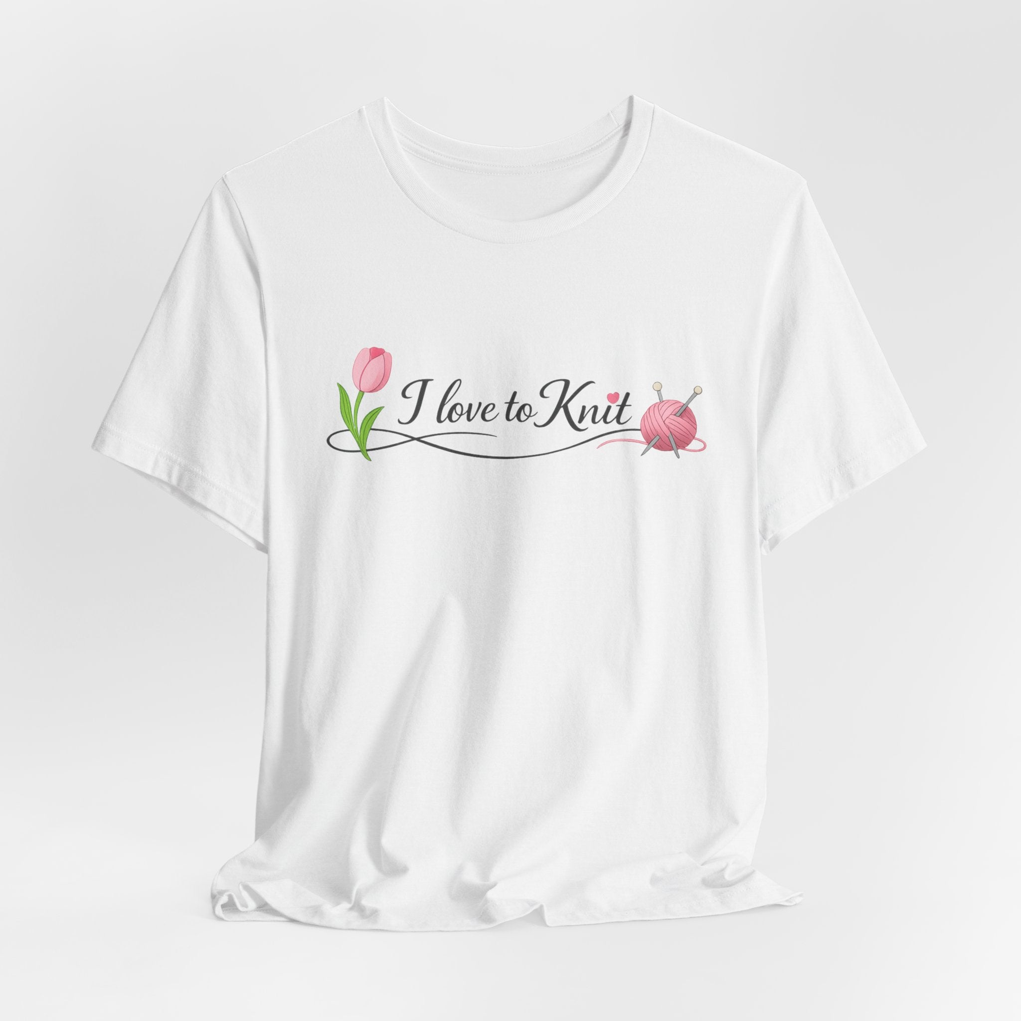 I Love to Knit T-Shirt | Knitting Heart Graphic, Tulip and Yarn Tee