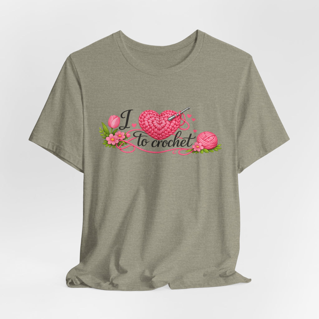 Love to Crochet T-Shirt | Crochet Heart Graphic, Tulip Tee