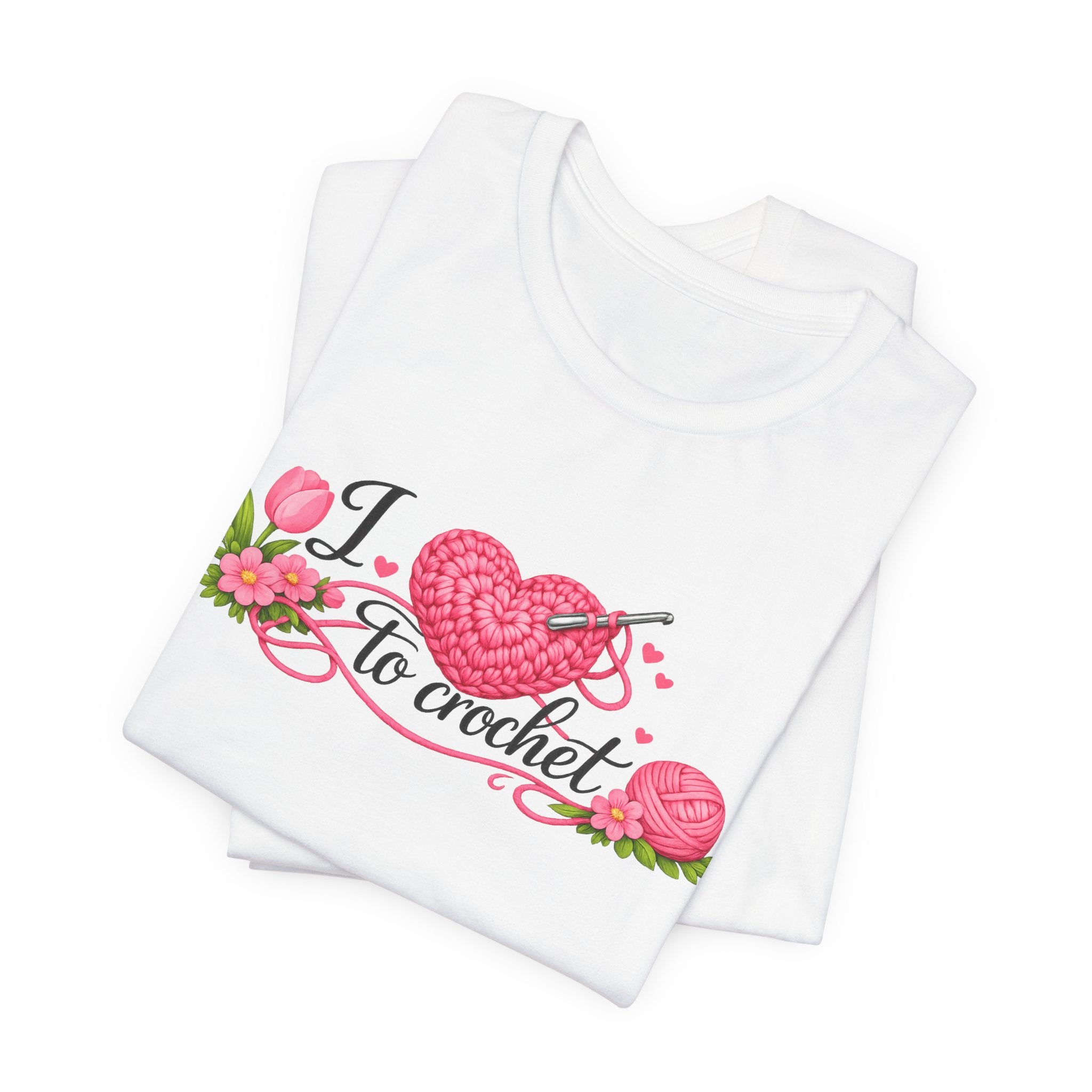 Love to Crochet T-Shirt | Crochet Heart Graphic, Tulip Tee
