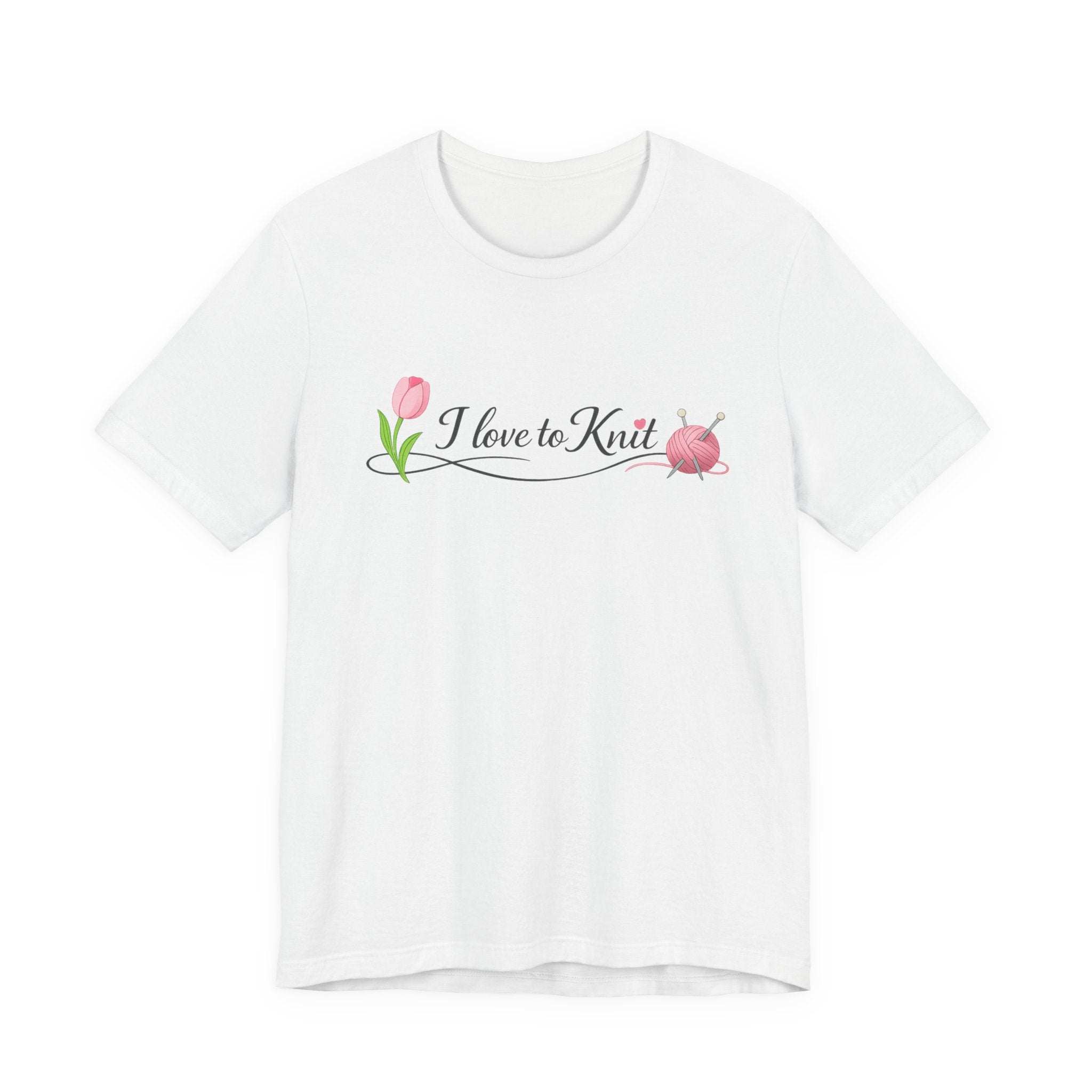 I Love to Knit T-Shirt | Knitting Heart Graphic, Tulip and Yarn Tee