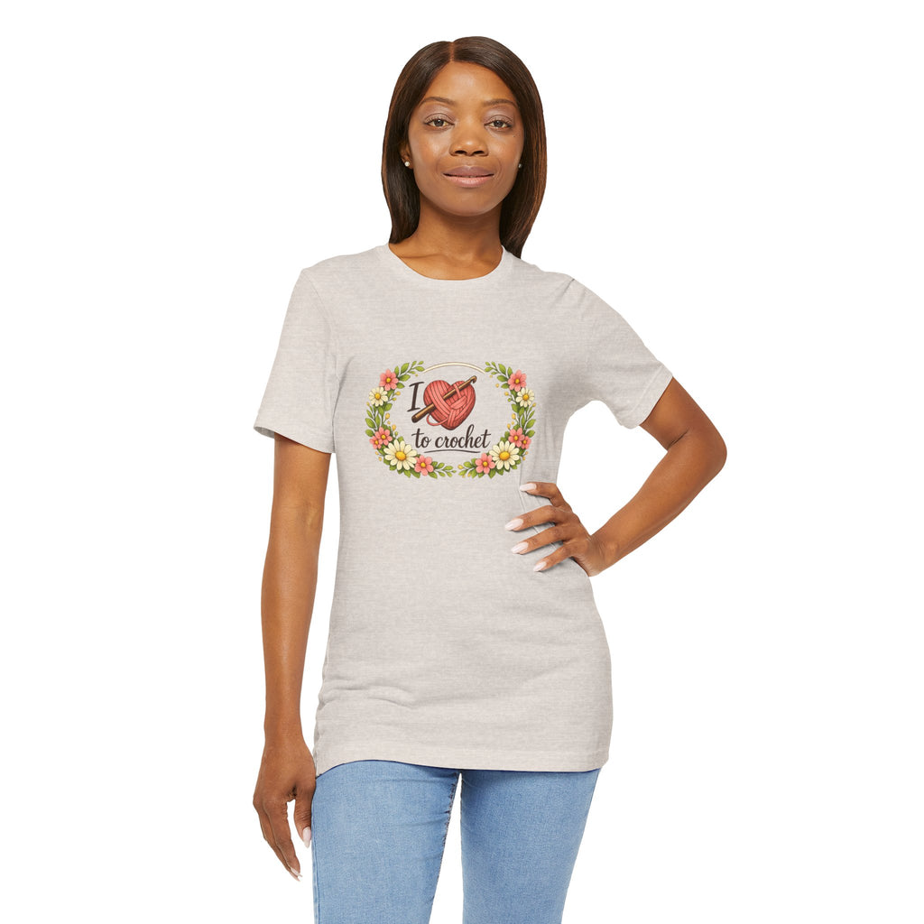 I Love to Crochet T-Shirt | Crochet Heart Graphic, Floral Wreath Tee